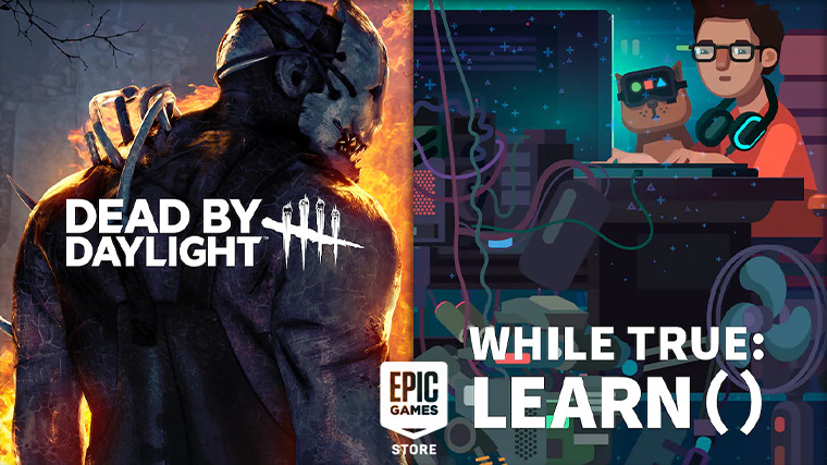 【限時免費】《Dead by Daylight》、《while True: learn()》放送中，趕快在 2021 年 12 月 10 日 00:00 前領取吧！